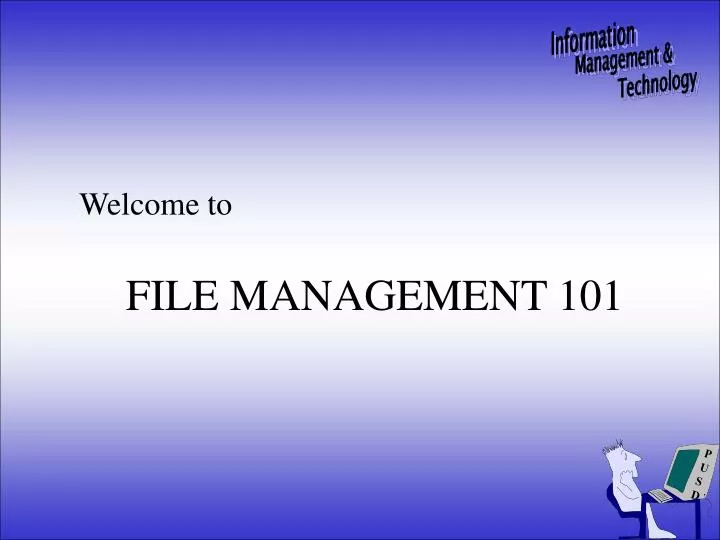 file management 101