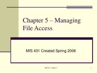 Chapter 5 – Managing File Access
