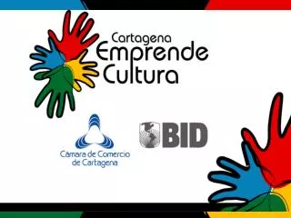 Industrias Culturales Cartagena de Indias Visita inteligente Países de Centroamérica y el Caribe Septiembre 29 de 2010