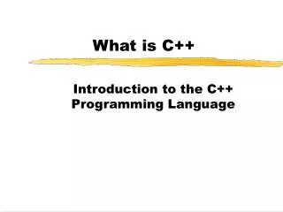 What is C++