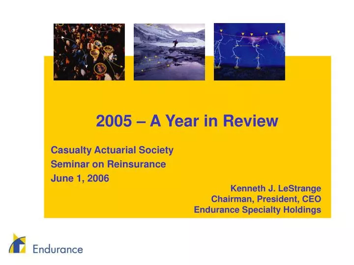2005 a year in review casualty actuarial society seminar on reinsurance june 1 2006