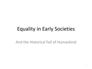 Equality in Early Societies