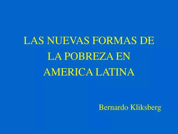 las nuevas formas de la pobreza en america latina