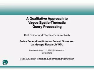 A Qualitative Approach to Vague Spatio-Thematic Query Processing