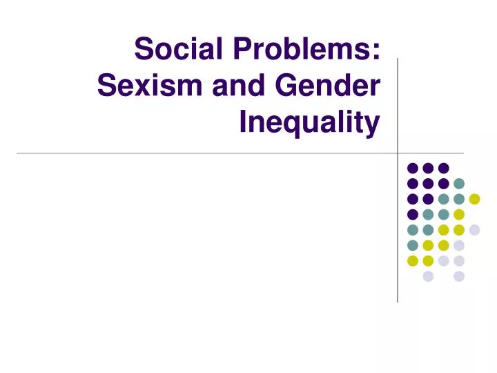 social problems sexism and gender inequality