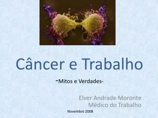 c ncer e trabalho mitos e verdades