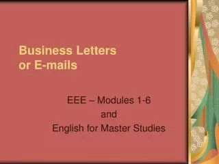 Business Letters or E-mails