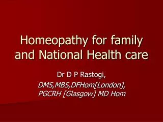 Homeopathy for family and National Health care