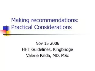 Making recommendations: Practical Considerations