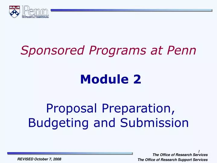 sponsored programs at penn module 2 proposal preparation budgeting and submission