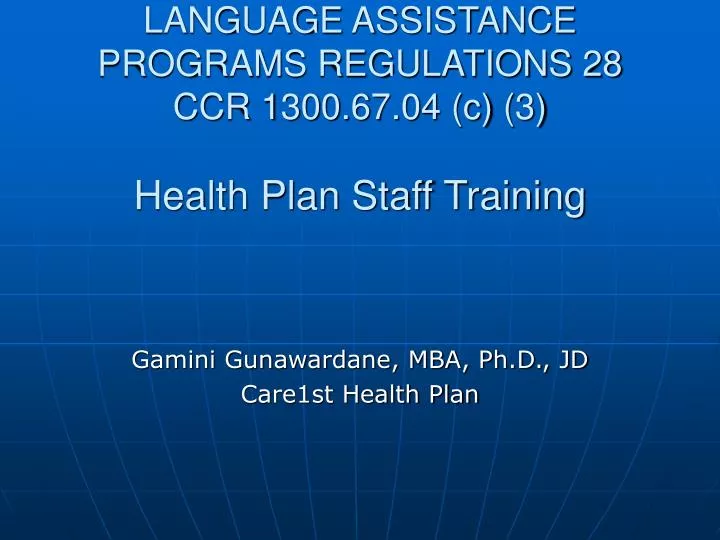 language assistance programs regulations 28 ccr 1300 67 04 c 3 health plan staff training