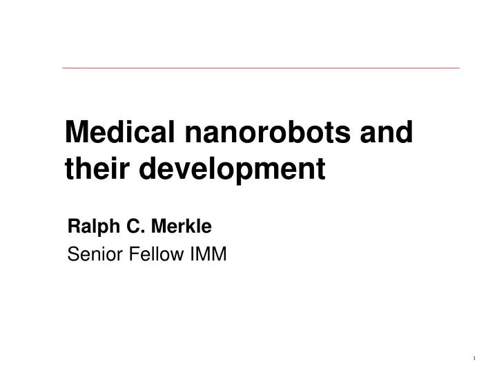 medical nanorobots and their development