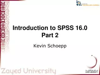 Introduction to SPSS 16.0 Part 2