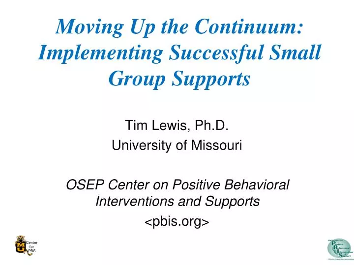 moving up the continuum implementing successful small group supports