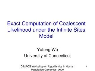 Exact Computation of Coalescent Likelihood under the Infinite Sites Model