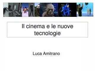 Il cinema e le nuove tecnologie