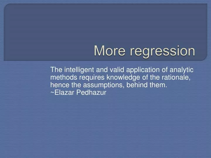 Ppt More Regression Powerpoint Presentation Free Download Id586911