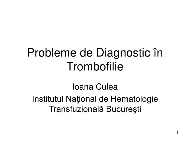 probleme de diagnostic n t rombofil i e