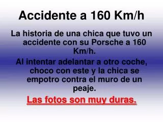 Accidente a 160 Km/h
