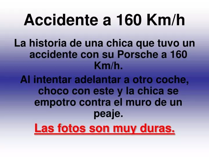 accidente a 160 km h