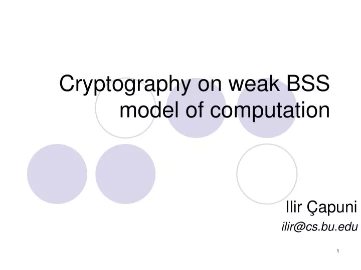 cryptography on weak bss model of computation