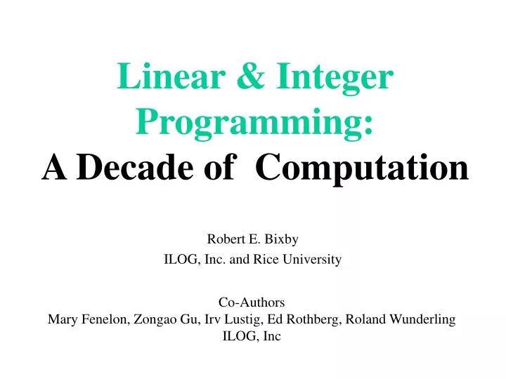 linear integer programming a decade of computation