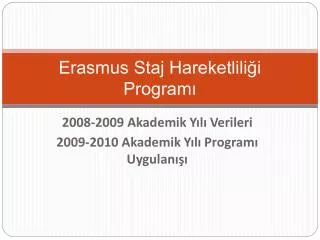Erasmus Staj Hareketliliği Programı