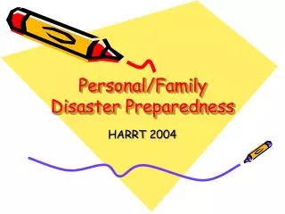 Personal/Family Disaster Preparedness
