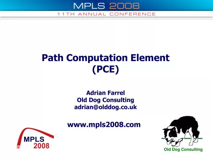 path computation element pce adrian farrel old dog consulting adrian@olddog co uk