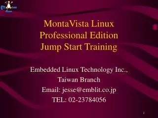 MontaVista Linux Professional Edition Jump Start Training