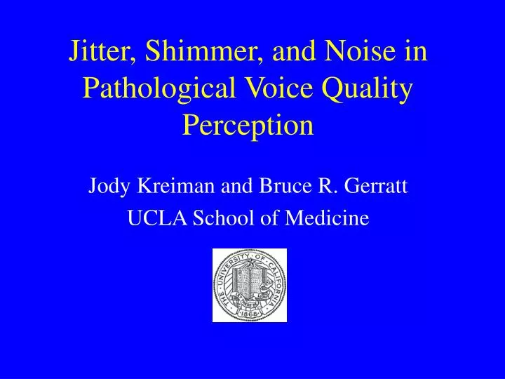 jitter shimmer and noise in pathological voice quality perception