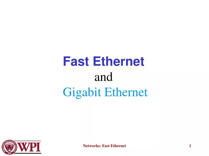 fast ethernet and gigabit ethernet