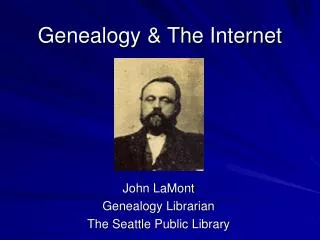 Genealogy &amp; The Internet