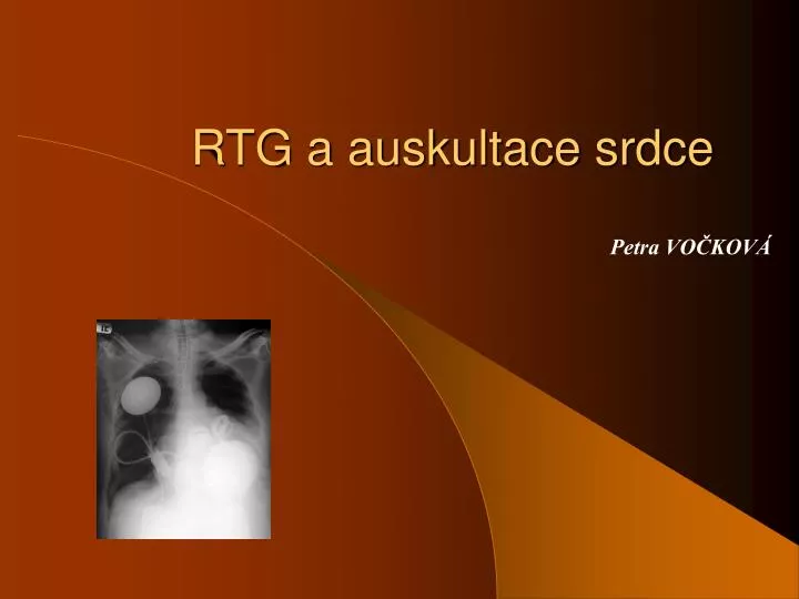 rtg a auskultace srdce