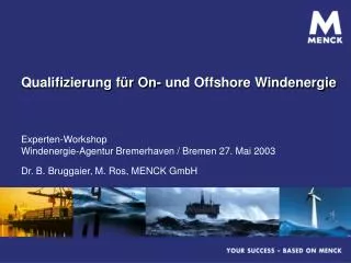 Qualifizierung für On- und Offshore Windenergie