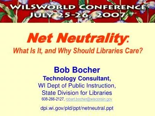 Net Neutrality : What Is It, and Why Should Libraries Care?