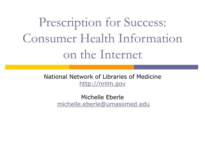 prescription for success consumer health information on the internet