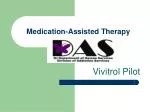 Medication-Assisted Therapy - slide 1