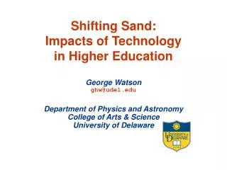Shifting Sand: Impacts of Technology in Higher Education