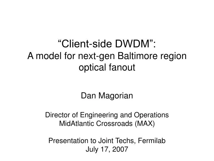 client side dwdm a model for next gen baltimore region optical fanout
