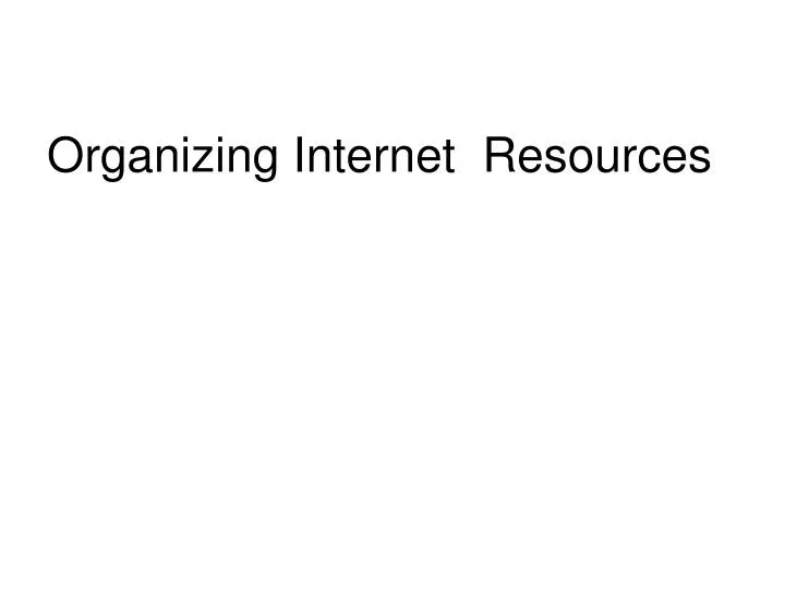 organizing internet resources