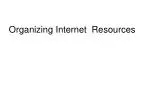 Organizing Internet Resources