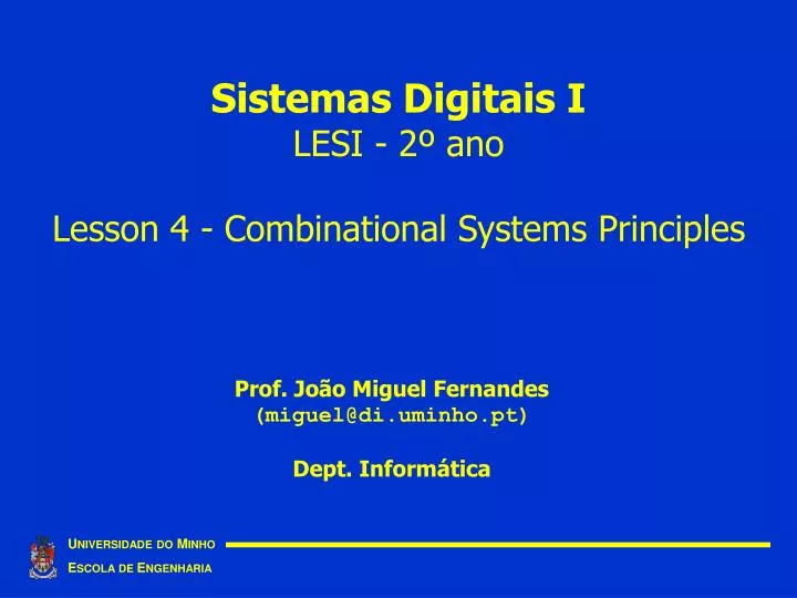 sistemas digitais i lesi 2 ano lesson 4 combinational systems principles