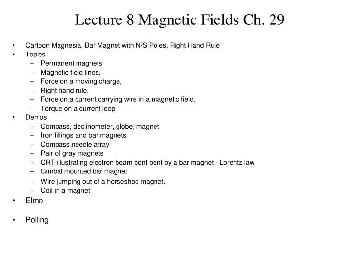 lecture 8 magnetic fields ch 29