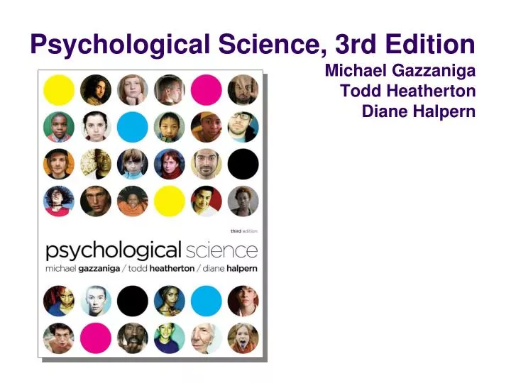 psychological science 3rd edition michael gazzaniga todd heatherton diane halpern