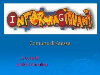 Comune di Atessa A cura di: Antichi Annalisa