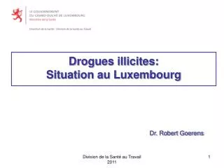 Drogues illicites: Situation au Luxembourg