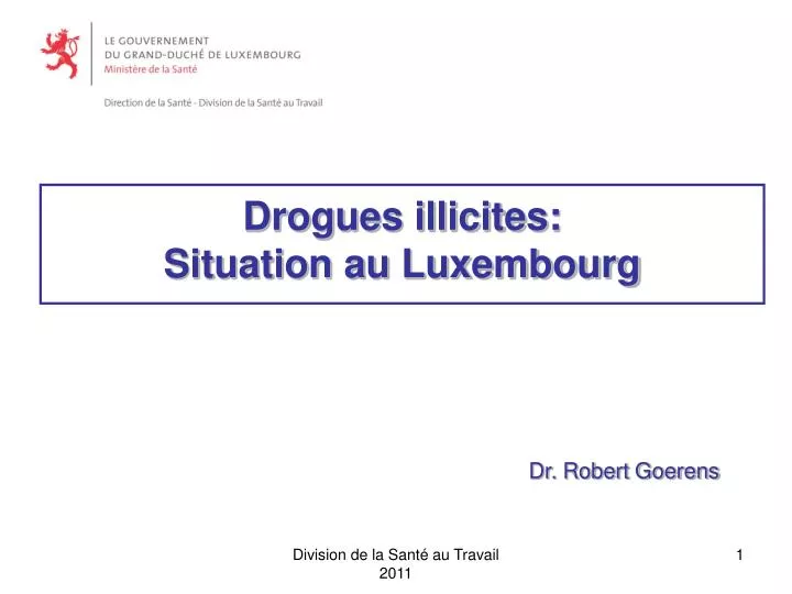 drogues illicites situation au luxembourg