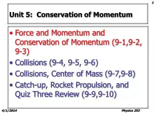 Unit 5: Conservation of Momentum