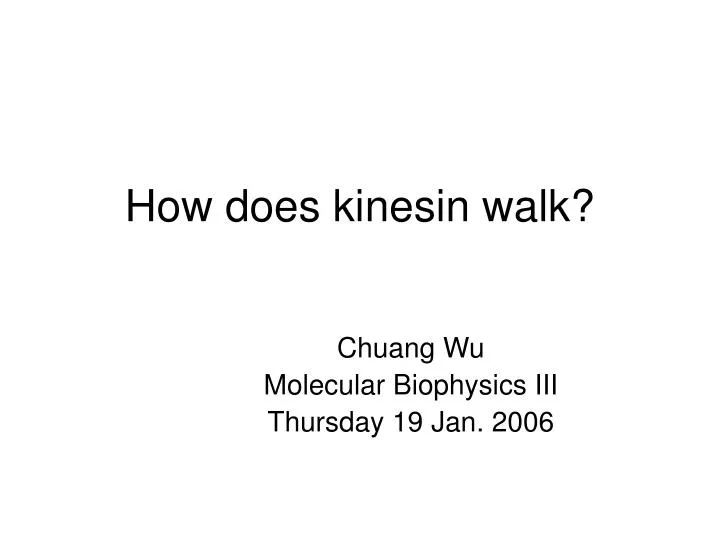 how does kinesin walk